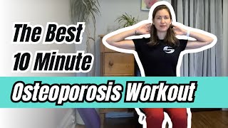 The BEST Osteoporosis Friendly Exercises  10 Minute Workout For Osteoporosis  Quick Exercises [upl. by Liatnahs]