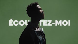 Claude  Écoutezmoi International Version [upl. by Yerroc]