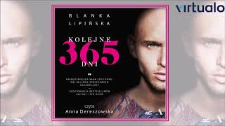 Blanka Lipińska quotKolejne 365 dniquot audiobook Czyta Anna Dereszowska [upl. by Aisatsan]