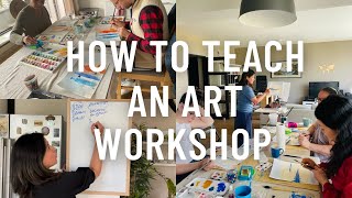 How to TEACH an ART Class Tips for Conducting an Art Workshop [upl. by Hawthorn]