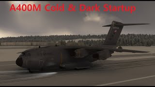 MSFS2020 A400M Cold amp Dark Startup Tutorial [upl. by Eneleuqcaj841]