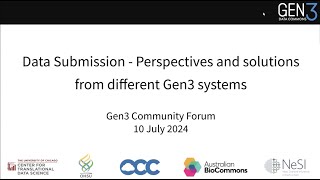 Gen3 Community Forum  Data submission  July 2024 [upl. by Acirej857]