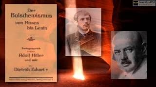 HOERBUCH  Dietrich Eckart Der Bolschewismus von Moses bis Lenin [upl. by Boote]