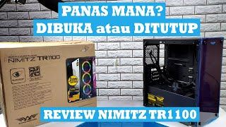 Review Casing Armaggeddon NIMITZ TR1100 Perbandingan Dibuka dan Ditutup Kacanya [upl. by Asaph]