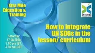 Integrating UN SDGs in the curriculum [upl. by Ybbob756]