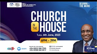 CHURCH IN THE HOUSE WOSE  DAY 1  TUESDAY 6 JUNE 2023 [upl. by Rebma]