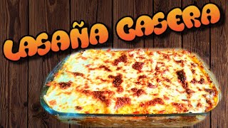 LASAÑA DE CARNE MOLIDA CON SALSA BECHAMEL [upl. by Huttan585]