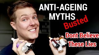 ANTIAGEING SKINCARE MYTHS  Busted I Wish I Knew These Before [upl. by Nnaitak]