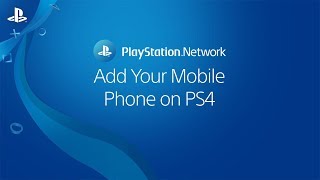 How to add a mobile phone to my PSN account  PS4 [upl. by Gerhan]