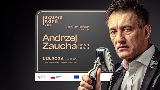 Andrzej ZauchaSongbook  Jazzowa jesień w TCK  Koncert na żywo [upl. by Andreas]