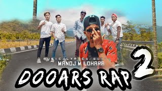 DOOARS RAP 2 Full Song  HIP HOP NAGPURI RAP SONG  Rapper Manoj M Lohara  ManojMLohara [upl. by Ecad77]