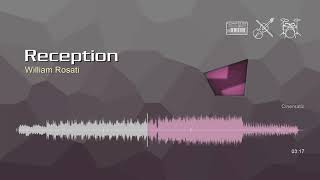 Reception • William Rosati  Free No Copyright Music [upl. by Atelra]