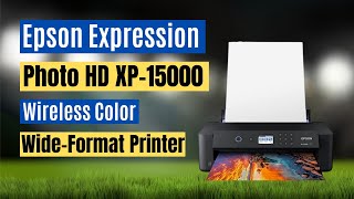 Epson Expression Photo HD XP15000 Wireless Color WideFormat Printer [upl. by Jarvey]