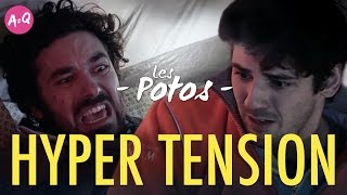 LES POTOS 12  HYPER TENSION [upl. by Alben174]