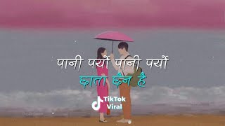 Pani Paryo Pani Paryo Xata Xaina Hai TikTok Viral  Pani Paryo 2  Melina Rai amp Riyaj Siwakoti [upl. by Aleil261]