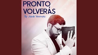 Pronto Volverás [upl. by Henriette]