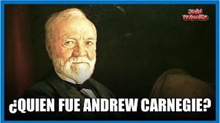 ¿Quién fue Andrew Carnegie [upl. by Ytsihc]