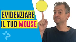 Puntatore del MOUSE in EVIDENZA GRATIS WINMAC [upl. by Convery161]