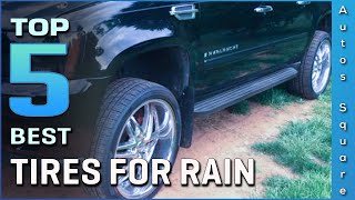 Top 5 Best Tires For Rain Review in 2024 [upl. by Kasey]