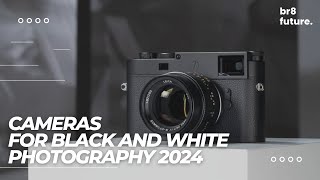 Best Cameras For Black And White Photography 2024 📸🖤 watch this before buying one [upl. by Carson67]