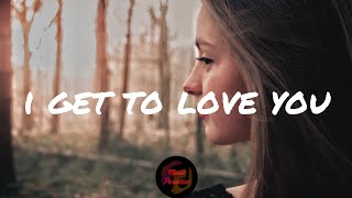 Ruelle  I Get to Love You Lyrics [upl. by Aleda]