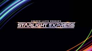 Starlight Express Megamix  Starlight Express 2024 London Cast Album [upl. by Irrehs552]