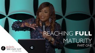 Reaching Full Maturity Part 1  Dr Cindy Trimm  The 8 Stages of Spiritual Maturation [upl. by Emolas]