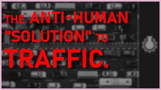 The ACTUAL Solution to Traffic  A Response to CGP Grey [upl. by Liagaba]