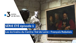 Les grands écrivains natifs du CentreVal de Loire  François Rabelais [upl. by Airpal]