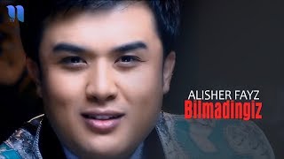 Alisher Fayz  Bilmadingiz Official Music Video [upl. by Anchie442]