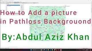 How to add a map or a picture as Path loss 5 background [upl. by Lahsiv]