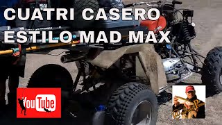 Cuatriciclo Casero Al estilo Mad Max [upl. by Ocirema]