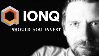 IonQ  Yes but should you invest  stock analysis [upl. by Namor]