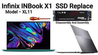 How to Replace SSD Infinix INBook X1 Laptop Model XL11  Disassembly And Assembly [upl. by Misak]