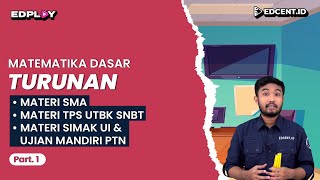 TURUNAN – Materi Matematika Dasar UTBK SNBT dan SIMAK UI  Part1 [upl. by Beker]