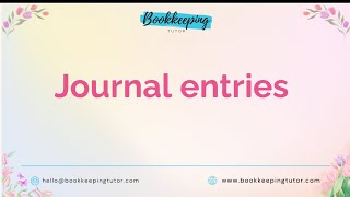 Journal entries  How to prepare journal entries  Bookkeeping exercises [upl. by Ivon]