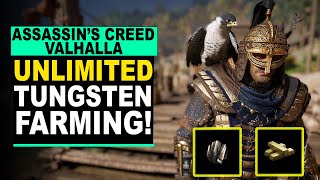 Assassins Creed Valhalla  UNLIMITED TUNGSTEN FARMING  Easy and Fast [upl. by Marguerita994]