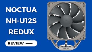 Noctua NHU12S Redux High Performance CPU Cooler Review [upl. by Edmondo]