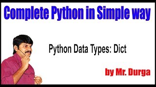 Fundamental Data Types  Python Data Types Dict Data Type by Durga Sir [upl. by Icaj]