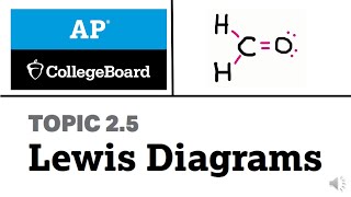 25 Lewis Diagrams  College Board  AP Chemistry [upl. by Aym]