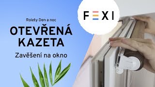 Roleta Den a noc v otevřené kazetě  Montáž bez vrtání [upl. by Acysej]