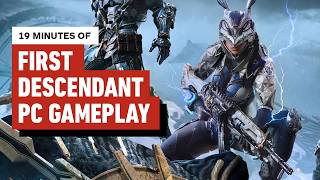 19 Minutes of The First Descendant Gameplay [upl. by Jocelyn]