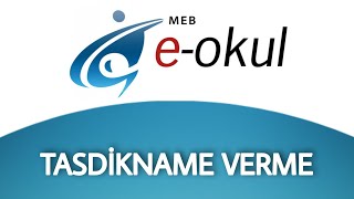 EOkul Sistemi Üzerinden Tasdikname Belgesi Nasıl Verilir [upl. by Anna-Diana207]