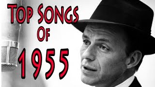 Top Songs of 1955 [upl. by Betti]