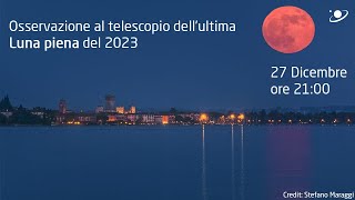 Osservazione al telescopio dellultima Luna piena del 2023 [upl. by Vernen]