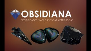 Obsidiana Propiedades Características El Poder De Los Minerales [upl. by Yunfei]