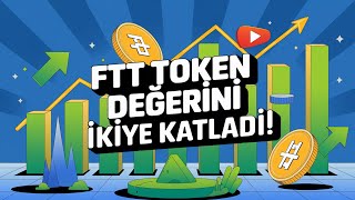 FTT Token Değerini İkiye Katladı FTX Para İadesine mi Başlıyor [upl. by Anirehtak]