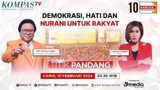 Demokrasi Hati dan Nurani untuk Rakyat  Titik Pandang [upl. by Enileqcaj]