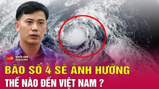 Chuyên gia dự đoán về ảnh hưởng trực tiếp của áp thấp nhiệt đới đến Việt Nam  Tin24h [upl. by Norraa480]