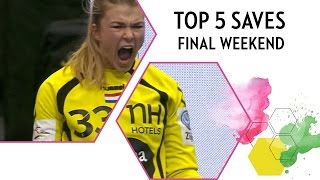 Top 5 Saves  Final Weekend  EHF EURO 2016 [upl. by Farand268]